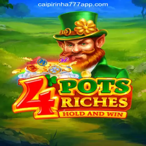 Discovering the Exciting World of 4potsriches: A Dive into CAIPIPRINHA 777 Oficial Slots Brasil #1