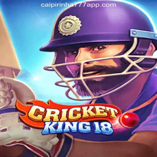 Exploring the Exciting World of CricketKing18 and CAIPIPRINHA 777 Oficial Slots Brasil #1