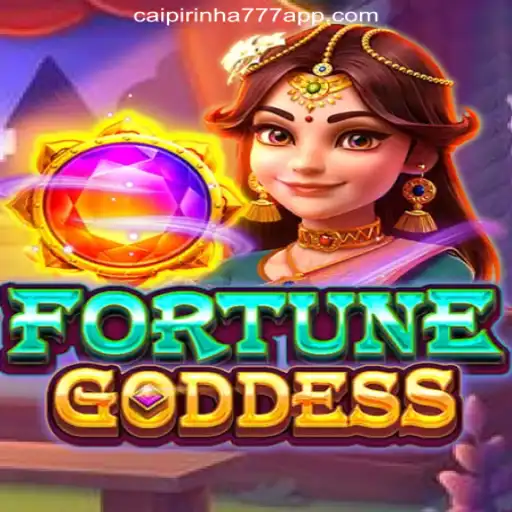 Experience the Thrills of FORTUNEGODDESS: Your Gateway to CAIPIPRINHA 777 Oficial Slots Brasil #1