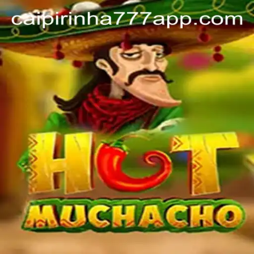 Exploring the World of HotMuchacho: CAIPIPRINHA 777 Oficial Slots Brasil #1