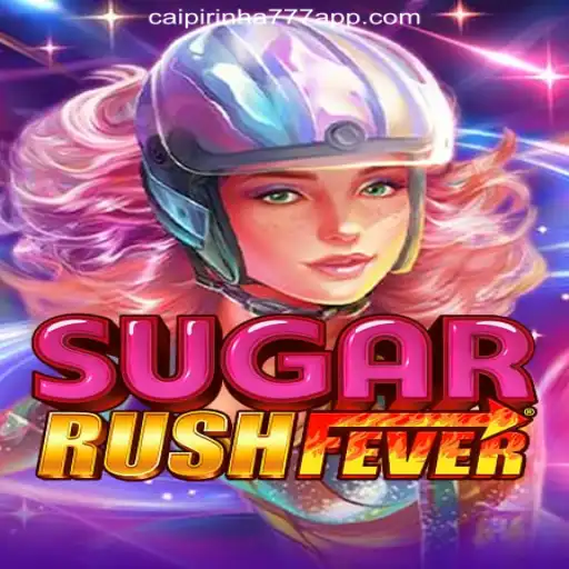 Explore SugarRushFever: The Exciting World of CAIPIPRINHA 777 Oficial Slots Brasil #1